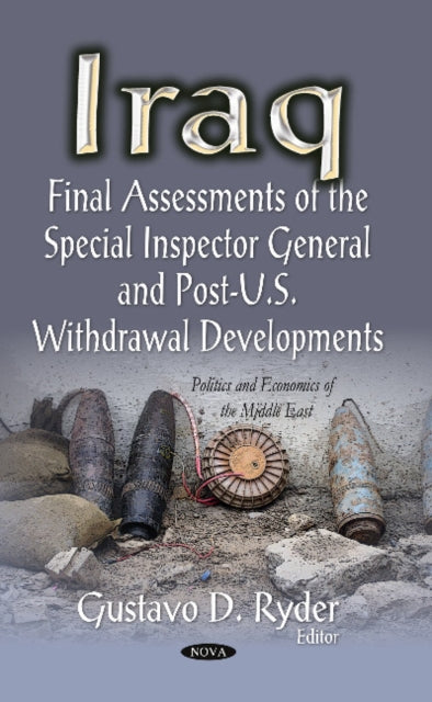 Iraq: Final Assessments of the Special Inspector