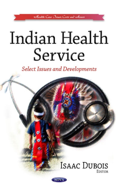Indian Health Service: Select Issues &