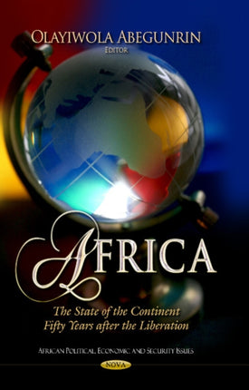 Africa: The State of the Continent Fifty Years