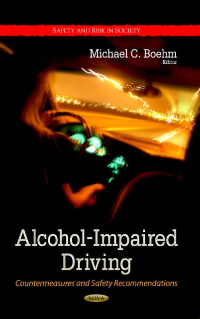 Alcohol-Impaired Driving: Countermeasures &