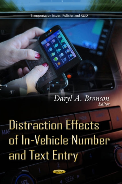 Distraction Effects of In-Vehicle Number & Text