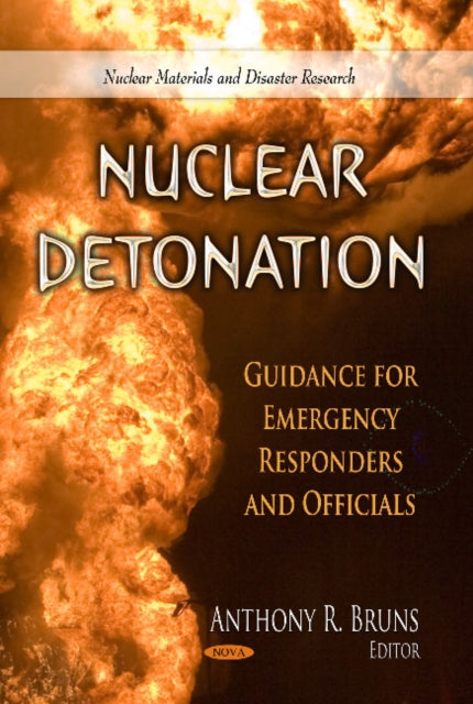 Nuclear Detonation: Guidance for Emergency Responders & Officials