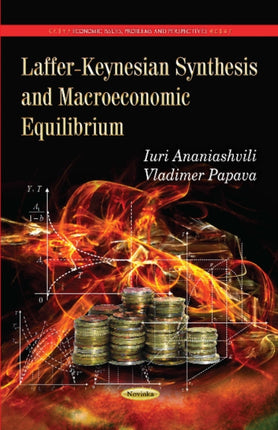 Laffer-Keynesian Synthesis & Macroeconomic Equilibrium