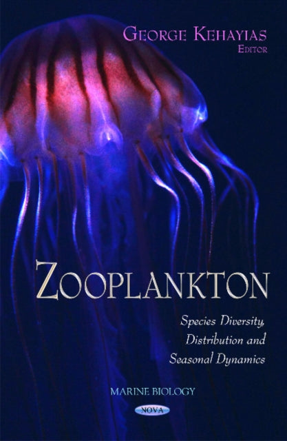 Zooplankton: Species Diversity, Distribution & Seasonal Dynamics