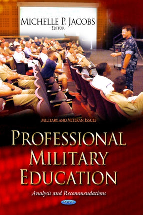 Professional Military Education: Analysis & Recommendations