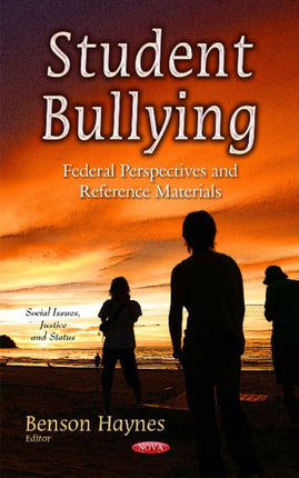 Student Bullying: Federal Perspectives &