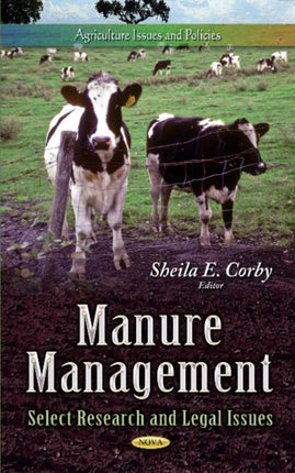 Manure Management: Select Research & Legal Issues