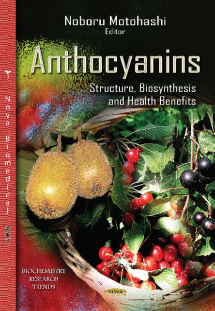 Anthocyanins: Structure, Biosynthesis & Health Benefits