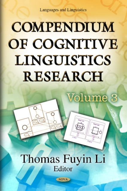 Compendium of Cognitive Linguistics: Volume 3