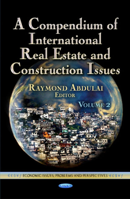 Compendium of International Real Estate & Construction Issues: Volume 2