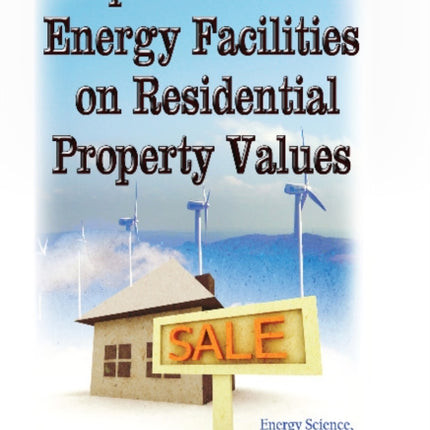 Impact of Wind Energy Facilities on Residential