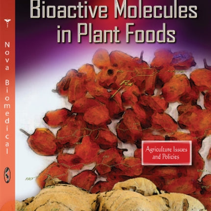 Bioactive Molecules in Plant Foods