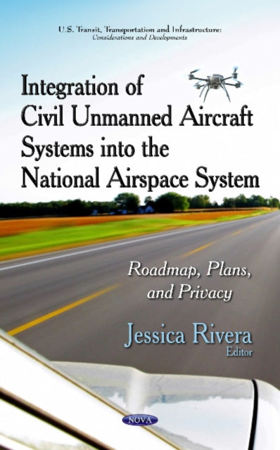 Integration of Civil Unmanned Aircraft Systems