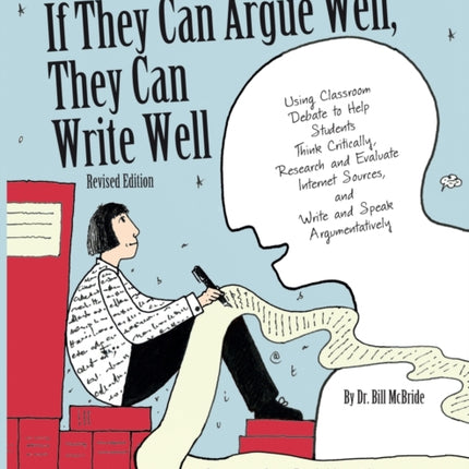 If They Can Argue Well, They Can Write Well
