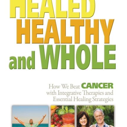 Healed, Healthy and Whole