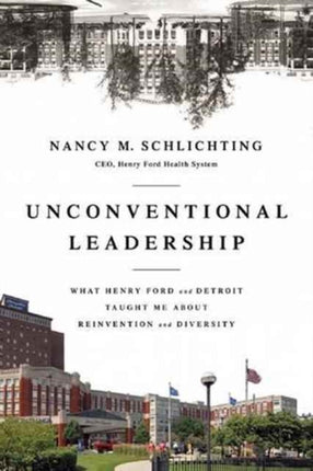 Unconventional Leadership: What Henry Ford and