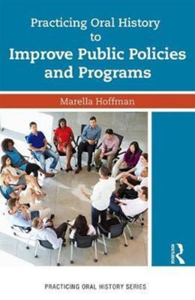 Practicing Oral History to Improve Public
