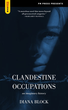 Clandestine Occupations: An Imaginary History