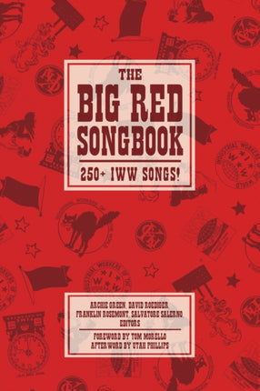 The Big Red Songbook: 250+ IWW Songs!