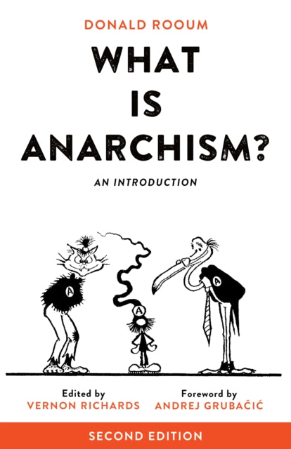 What Is Anarchism?: An Introduction, 2nd Ed.