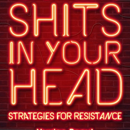 Advertising Shits In Your Head: Strategies for Resistance