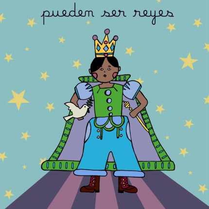 Las Ninas Pueden Ser Reyes: Libro Para Colorear