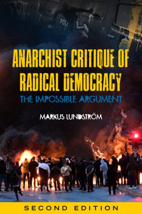 Anarchist Critique Of Radical Democracy: The