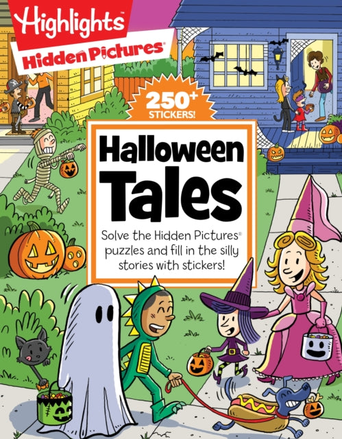 Halloween Tales: Solve the Hidden Pictures puzzles and fill in the silly stories with stickers!