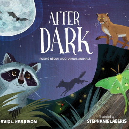 After Dark: Poems about Nocturnal Animals