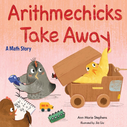 Arithmechicks Take Away: A Math Story