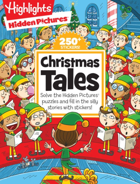 Christmas Tales: Solve the Hidden Pictures Puzzles and Fill in the Silly Stories with Stickers!