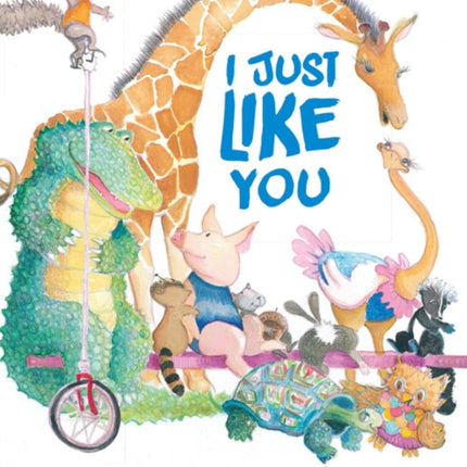 I Just Like You