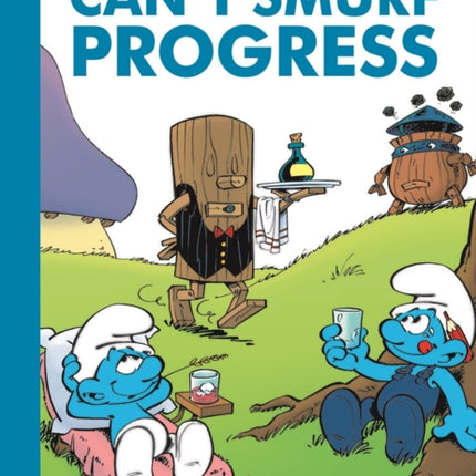 The Smurfs #23: Can't Smurf Progress