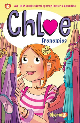 Chloe #3: Frenemies