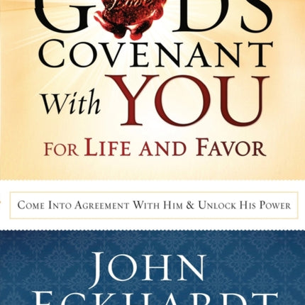 God's Covenant With You For Life And Favor