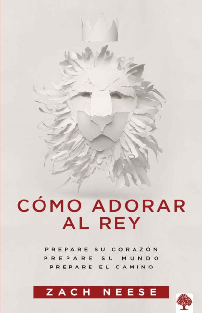 Cómo adorar al Rey / How to Workship a King