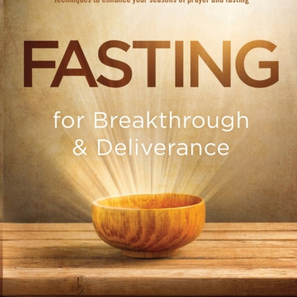 Fasting For Breakthrough And Deliverance
