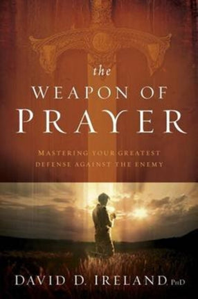 Weapon Of Prayer, The