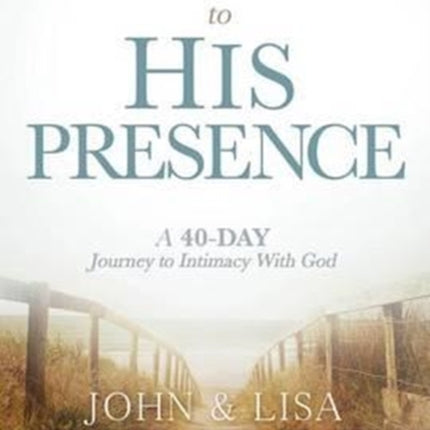 Pathway To His Presence