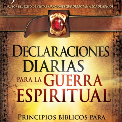 Declaraciones diarias para la guerra espiritual / Daily Declarations for Spiritu al Warfare