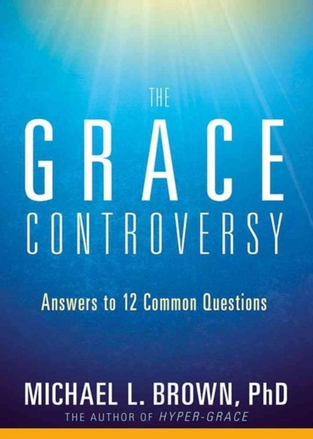 Grace Controversy, The