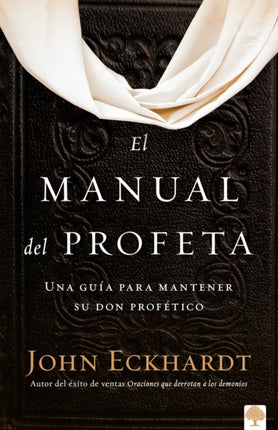 El manual del profeta / The Prophet's Manual