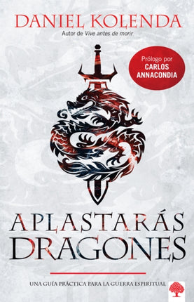 Aplastarás dragones / Slaying Dragons