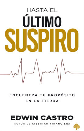 Hasta el último suspiro / Until My Last Breath.