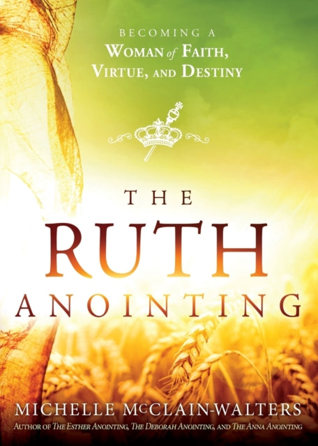 Ruth Anointing, The