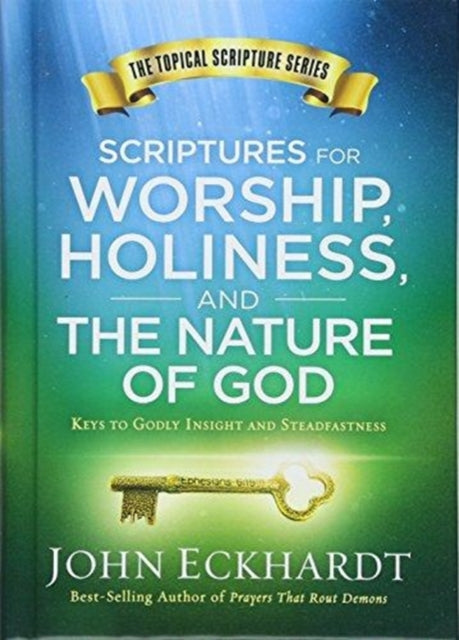 Scriptures for Worship, Holiness, and the Nature of God