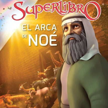 El arca de Noé / Noah and the Ark