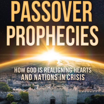 Passover Prophecies, The