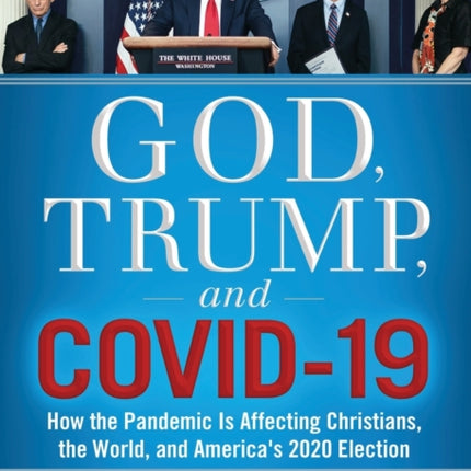 God, Trump, and COVID-19