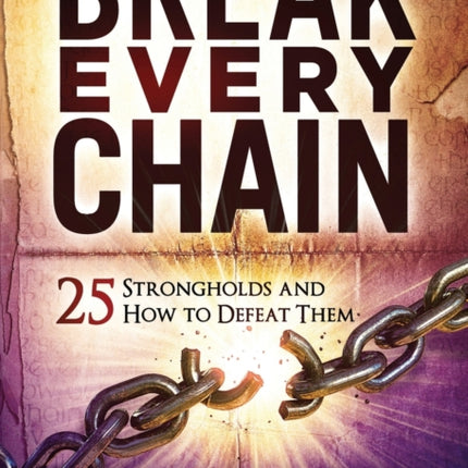 Break Every Chain